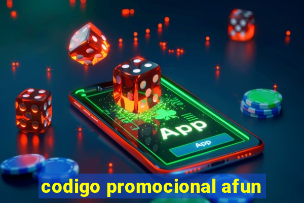 codigo promocional afun